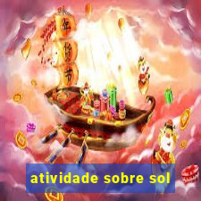 atividade sobre sol